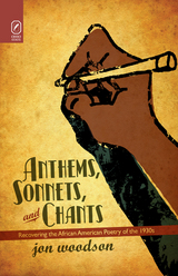 front cover of Anthems, Sonnets, and Chants