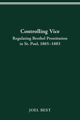 front cover of CONTROLLING VICE