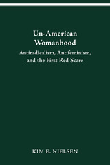 front cover of UN-AMERICAN WOMAN