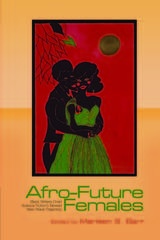 front cover of Afro-Future Females