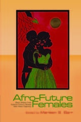 front cover of Afro-Future Females