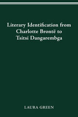 front cover of Literary Identification from Charlotte Brontë to Tsitsi Dangarembga