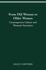 front cover of FROM OLD WOMAN TO OLDER WOMEN