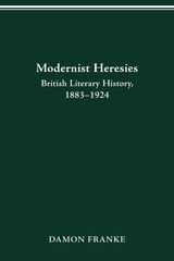 front cover of Modernist Heresies