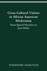 front cover of CROSS-CULTURAL VISIONS IN AFRICAN AMERICAN MODERNISM
