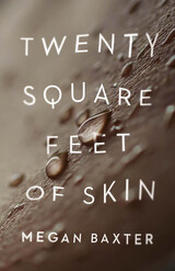 front cover of Twenty Square Feet of Skin