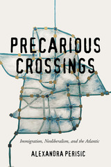 front cover of Precarious Crossings