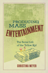 front cover of Producing Mass Entertainment