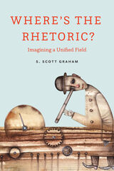 front cover of Where's the Rhetoric?