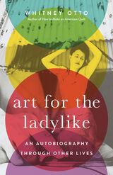 front cover of Art for the Ladylike