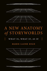 A New Anatomy of Storyworlds