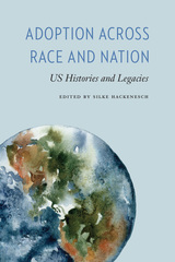 front cover of Adoption across Race and Nation
