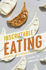 front cover of Inscrutable Eating