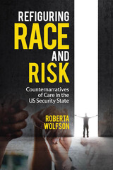 front cover of Refiguring Race and Risk
