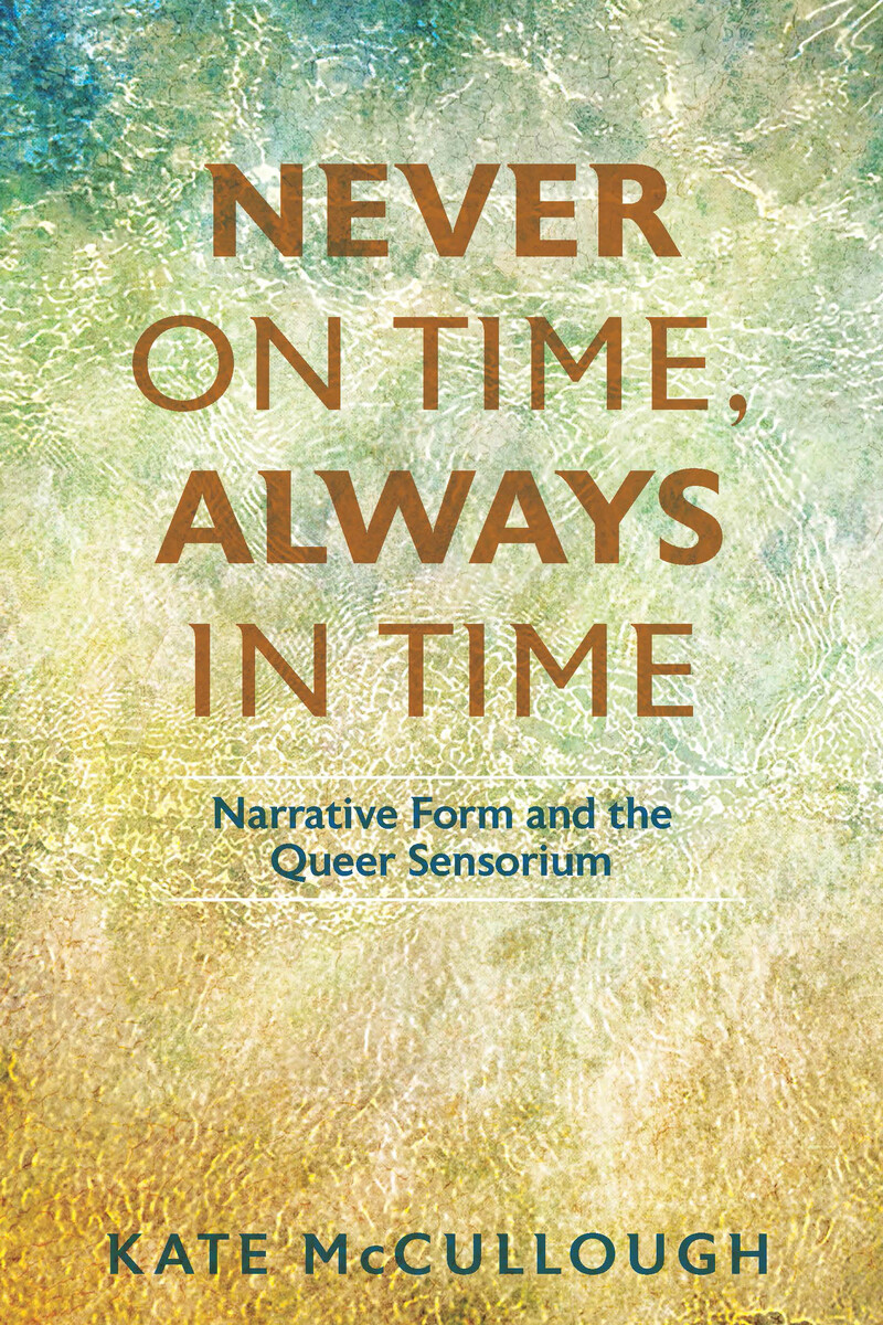 front cover of Never on Time, Always in Time