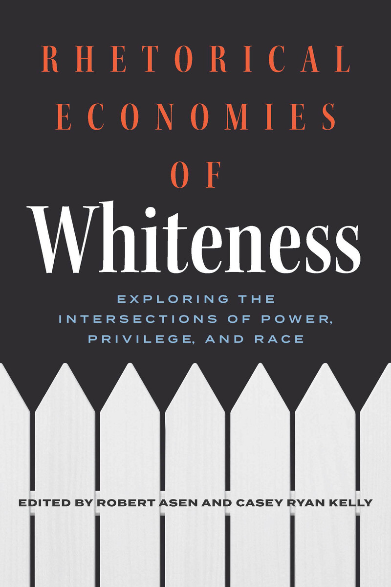 front cover of Rhetorical Economies of Whiteness