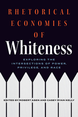 front cover of Rhetorical Economies of Whiteness