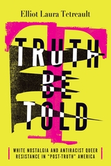 front cover of Truth Be Told