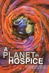 front cover of A Planet in Hospice