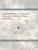 front cover of Excavations at Nantack Village, Point of Pines, Arizona