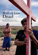 front cover of More or Less Dead