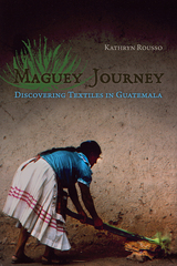 front cover of Maguey Journey