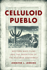 front cover of Celluloid Pueblo