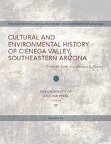 front cover of Cultural and Environmental History of Cienega Valley, Southeastern Arizona