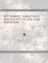 front cover of Settlement, Subsistence, and Society in Late Zuni Prehistory