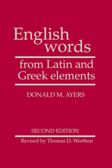 front cover of English Words from Latin and Greek Elements