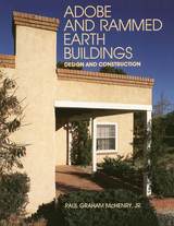 front cover of Adobe and Rammed Earth Buildings