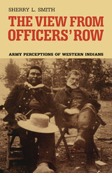 front cover of The View from Officers' Row
