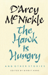front cover of The Hawk Is Hungry and Other Stories