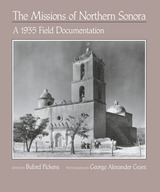 front cover of The Missions of Northern Sonora