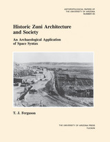 front cover of Historic Zuni Architecture and Society