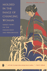 front cover of Molded in the Image of Changing Woman