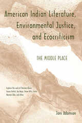front cover of American Indian Literature, Environmental Justice, and Ecocriticism