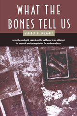front cover of What the Bones Tell Us