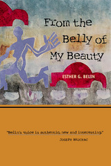 front cover of From the Belly of My Beauty