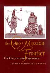 front cover of The Chaco Mission Frontier