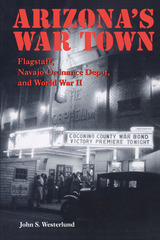 front cover of Arizona's War Town