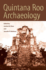 front cover of Quintana Roo Archaeology