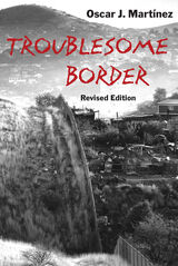 front cover of Troublesome Border, Revised Edition