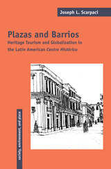 front cover of Plazas and Barrios