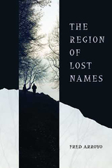 front cover of The Region of Lost Names