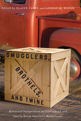 front cover of Smugglers, Brothels, and Twine