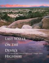 front cover of Last Water on the Devil's Highway