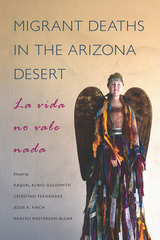 front cover of Migrant Deaths in the Arizona Desert