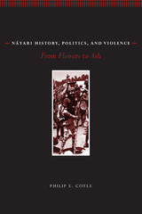 front cover of Náyari History, Politics, and Violence