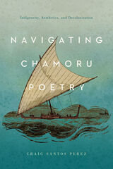front cover of Navigating CHamoru Poetry
